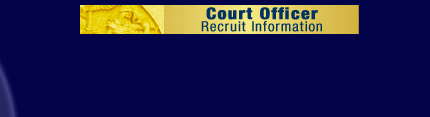 Court Officer Recruit Information