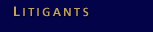Litigants