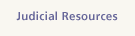 Judicial Resources