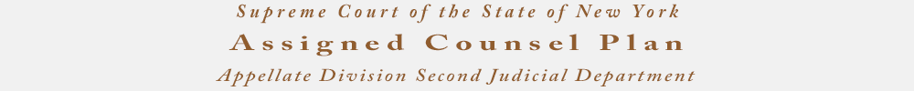 Appellate Division Second Judicial Department, Assigned Counsel Plan